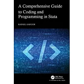 A Comprehensive Guide to Coding and Programming in Stata