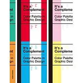 It’s a Complement: Color Palettes in Graphic Design