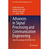 Advances in Signal Processing and Communication Engineering: Select Proceedings of Icaspace 2023