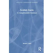 Scottish Gaelic: A Comprehensive Grammar