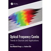 Optical Frequency Combs: Trends in Sources and Applications