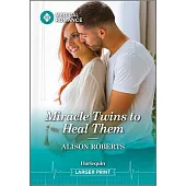 Miracle Twins to Heal Them