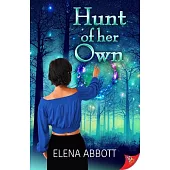 Hunt of Her Own