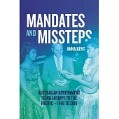 Mandates and Missteps: Australian Government Scholarships to the Pacific - 1948 to 2018