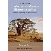 A Survey of Presbyterian Mission History in Africa