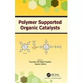 Polymer Supported Organic Catalysts