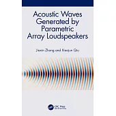 Acoustic Waves Generated by Parametric Array Loudspeakers