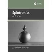 Spintronics: A Primer