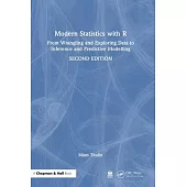 Modern Statistics with R: From Wrangling and Exploring Data to Inference and Predictive Modelling