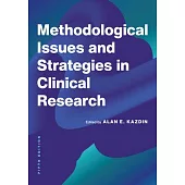 Methodological Issues and Strategies in Clinical Research