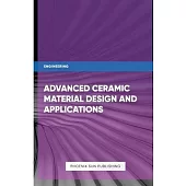 Advanced Ceramic Processing Techniques and Additive Manufacturing