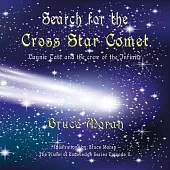 Search for the Cross Star Comet: Dannie Tate and the crew of the Infinity