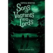 Sons of Vagrants and Lords