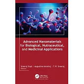 Advanced Nanomaterials for Biological, Nutraceutical, and Medicinal Applications