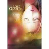 Last Quarter, Vol. 1