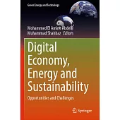 Digital Economy, Energy and Sustainability: Opportunities and Challenges