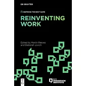 Reinventing Work