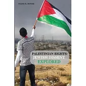 Palestinian Rights: Jewish Dissent Explored