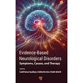 Evidence‐based Neurological Disorders: Symptoms, Causes, and Therapy