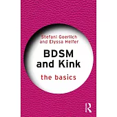 Bdsm and Kink: The Basics