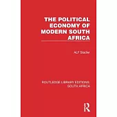 The Political Economy of Modern South Africa