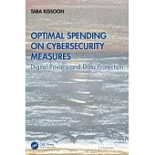 Optimum Spending on Cybersecurity Measures: Digital Privacy and Data Protection
