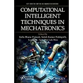Computational Intelligent Techniques in Mechatronics