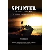 Splinter: Rhodesia’s Lake War