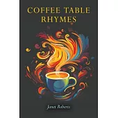 Coffee Table Rhymes