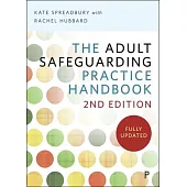 The Adult Safeguarding Practice Handbook 2e