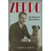 Zeppo: The Reluctant Marx Brother