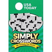 USA Today Simply Crosswords: 230 Seriously Fun Puzzles