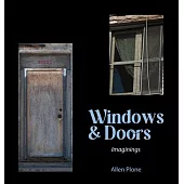 Windows & Doors: Imaginings