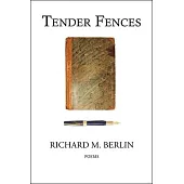 Tender Fences