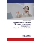 Application of Effective Customer Relationship Management