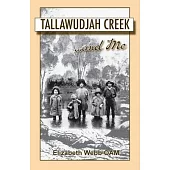 Tallawudjah Creek ... and Me