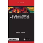 Gaussian Integrals and Their Applications