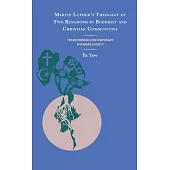 Martin Luther’s Theology of Two Kingdoms in Buddhist and Christian Communities: Transforming Contemporary Myanmar Society