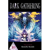 Dark Gathering, Vol. 10