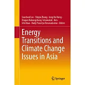 Energy Transitions and Climate Change Issues in Asia