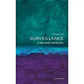 Surveillance: A Very Short Introduction
