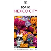 DK Eyewitness Top 10 Mexico City