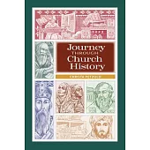 Journey Through Church History: Student Book