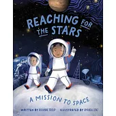 Reaching for the Stars: A Mission to Space