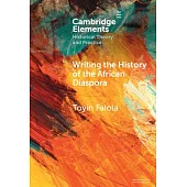 Writing the History of the African Diaspora