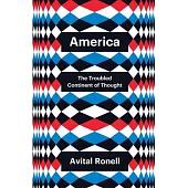 America: The Troubled Continent of Thought