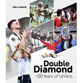 Double Diamond: 100 Years of Umbro