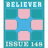 The Believer Issue 148: Winter 2024/2025