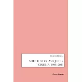 South African Queer Cinema: 1985-2003