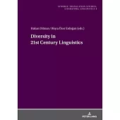 Diversity in 21st Century Linguistics